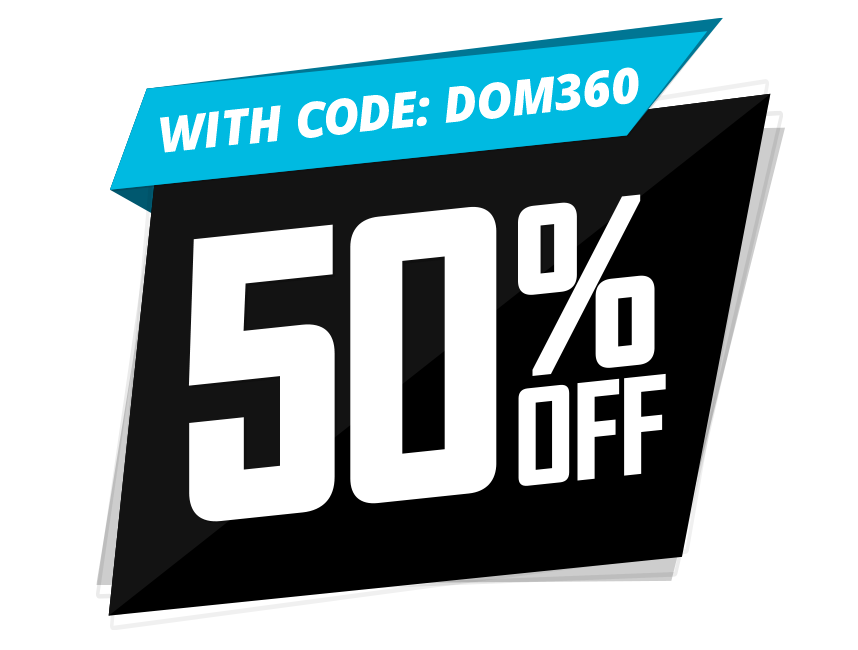 with code: dom360 | 50% off